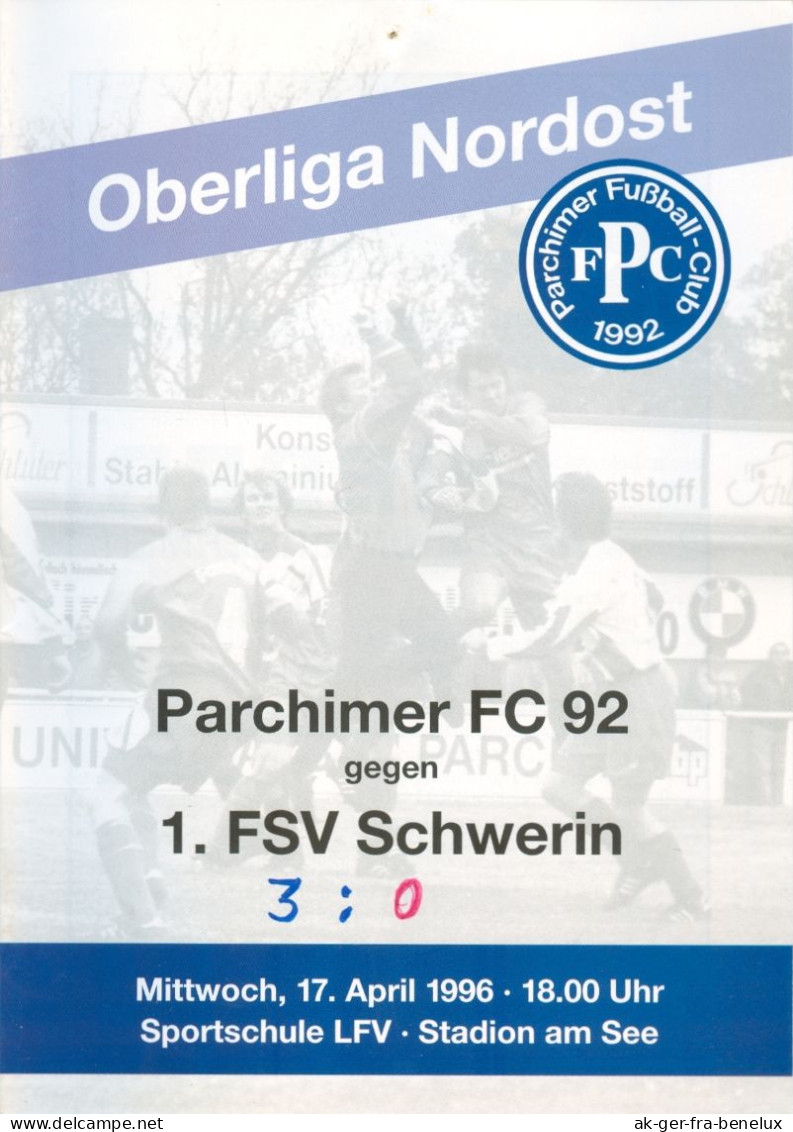 Fußball-Programm PRG Parchimer FC 1992 Vs 1. FSV Schwerin 17. 4. 1996 Parchim FCE Eintracht Dynamo Eldestädter ORSTA BSG - Programmes