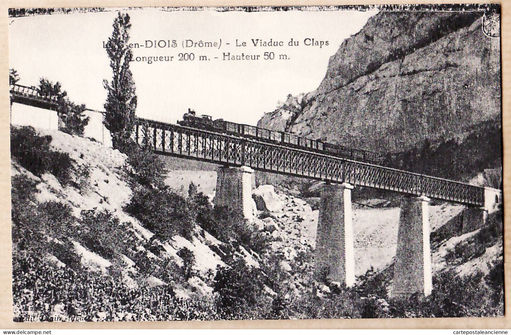 22555 / LUC-en-DIOIS Drôme Le Viaduc Du CLAPS Longueur200m Hauteur 50 Mètres Chemin De Fer Avec Train 1910s  - Luc-en-Diois