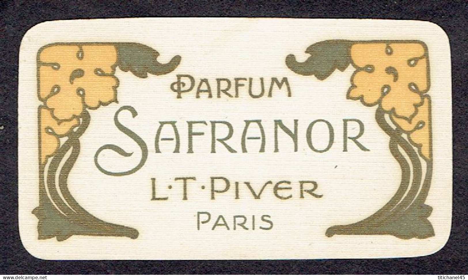 Carte  Parfum SAFRANOR De L.T. PIVER - Calendrier De 1907 Au Verso - Oud (tot 1960)