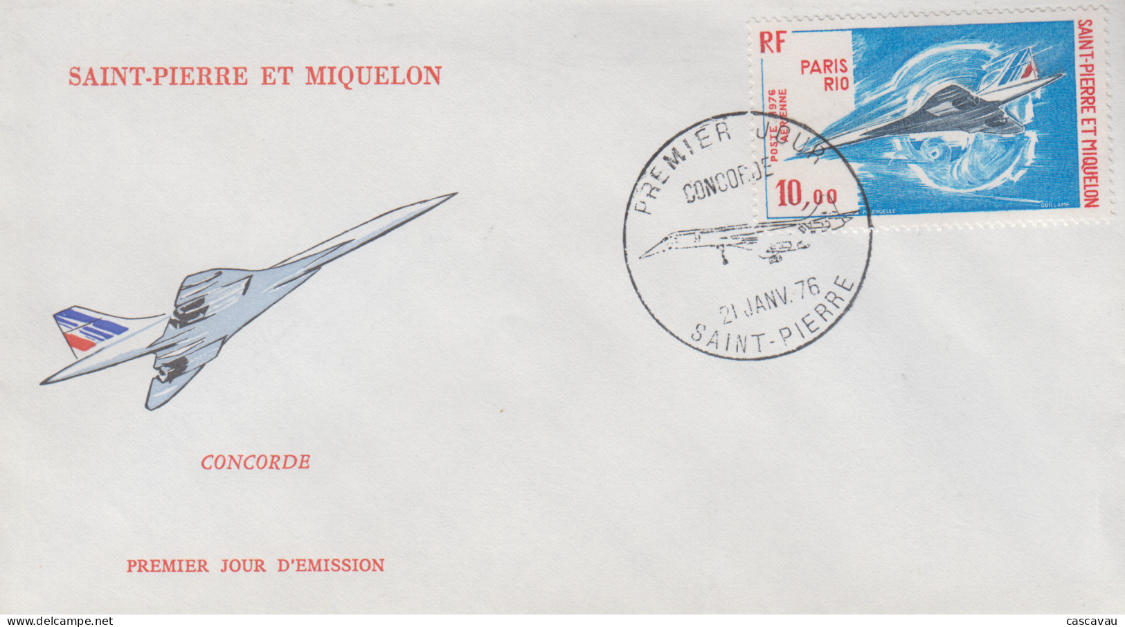 Enveloppe  FDC  1er  Jour   SAINT  PIERRE   ET  MIQUELON   1er   Vol   Avion    CONCORDE    1976 - FDC