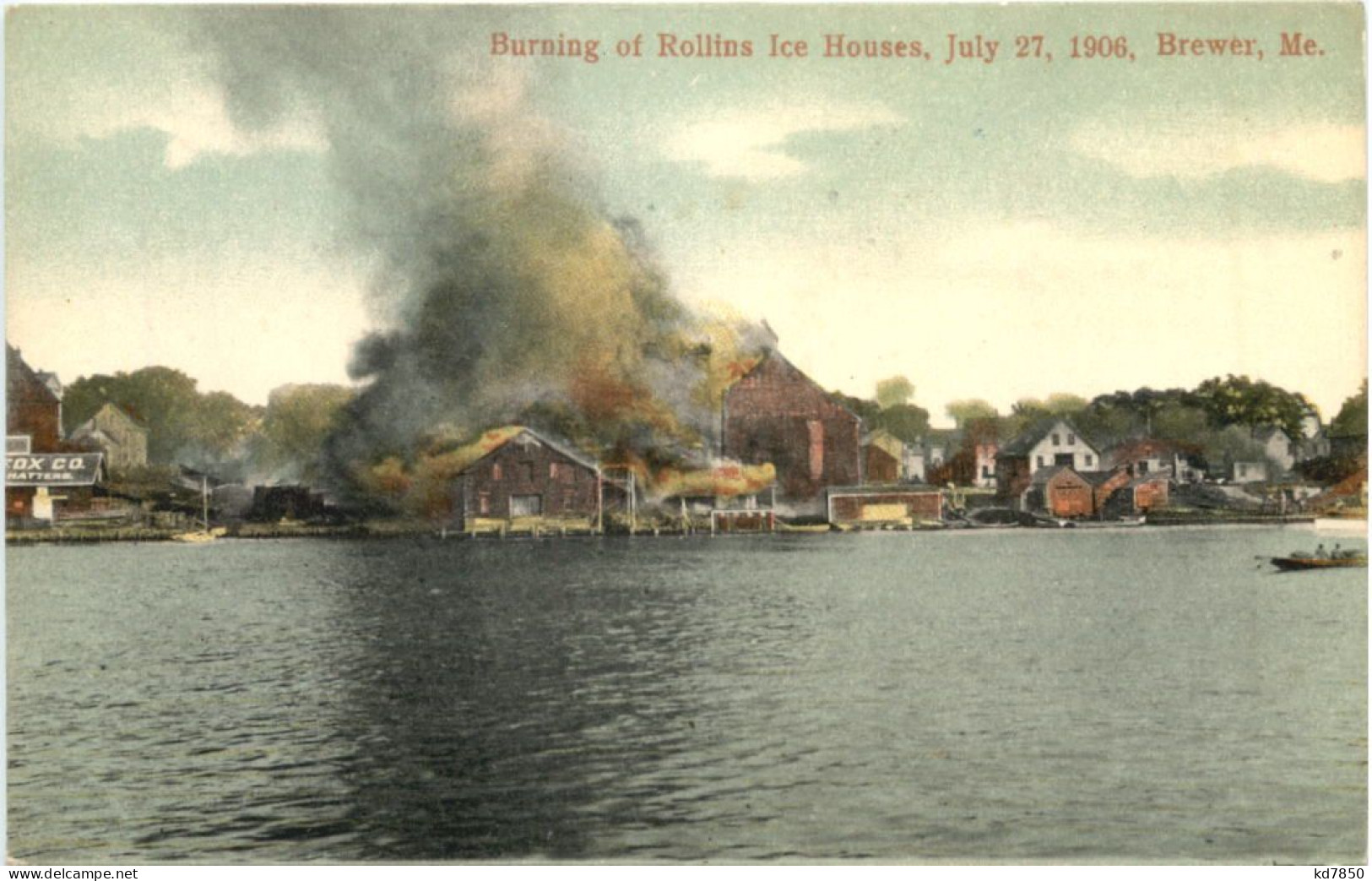 Burning Of Rollins Ice Houses - Brewer - Autres & Non Classés