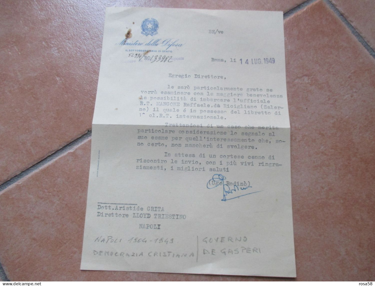 1949 Firma Autografa Ugo Rodinò Sottosegretario Di Stato Raccomandazione Democrazia Cristiana Governo De Gasperi - Politicians  & Military