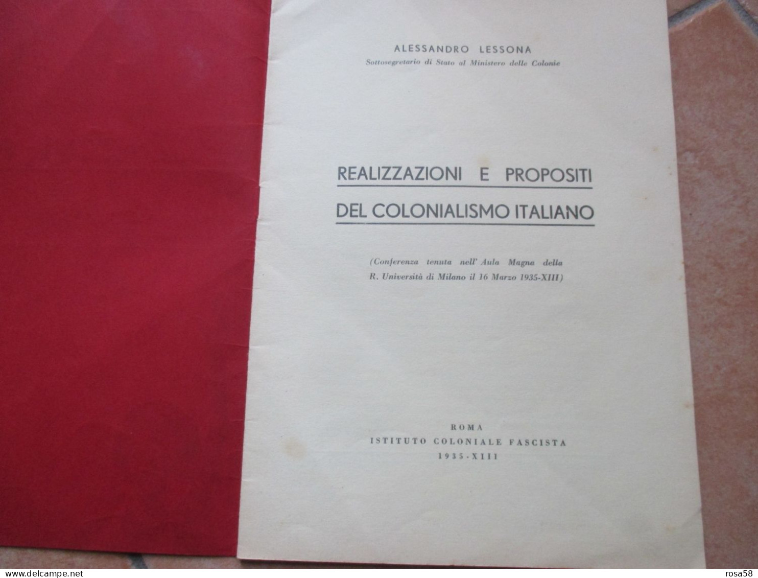 1935 Realizzazioni E Propositi Del Colonialismo Italiano Lezione Magistrale ALESSANDRO LESSONA Università Milano - Società, Politica, Economia