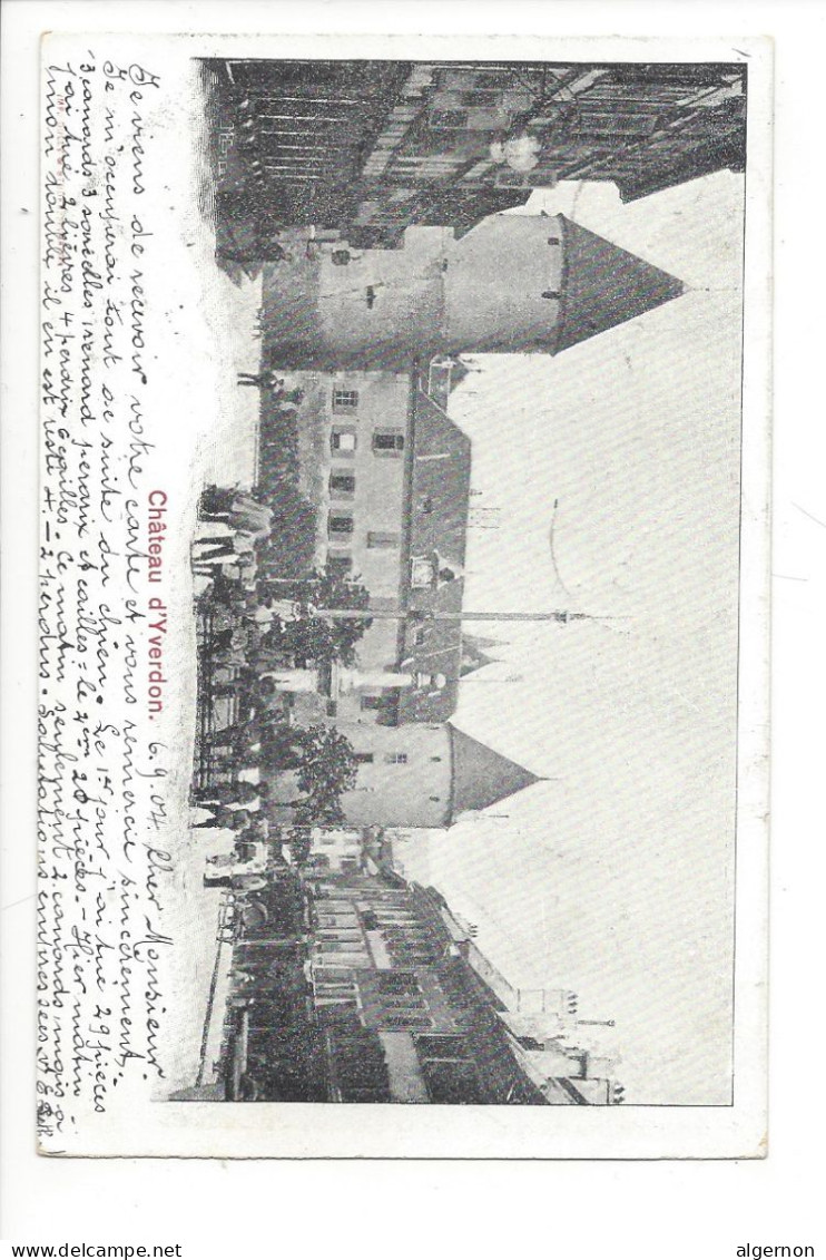 32104 - Château D'Yverdon 1904 - Yverdon-les-Bains 