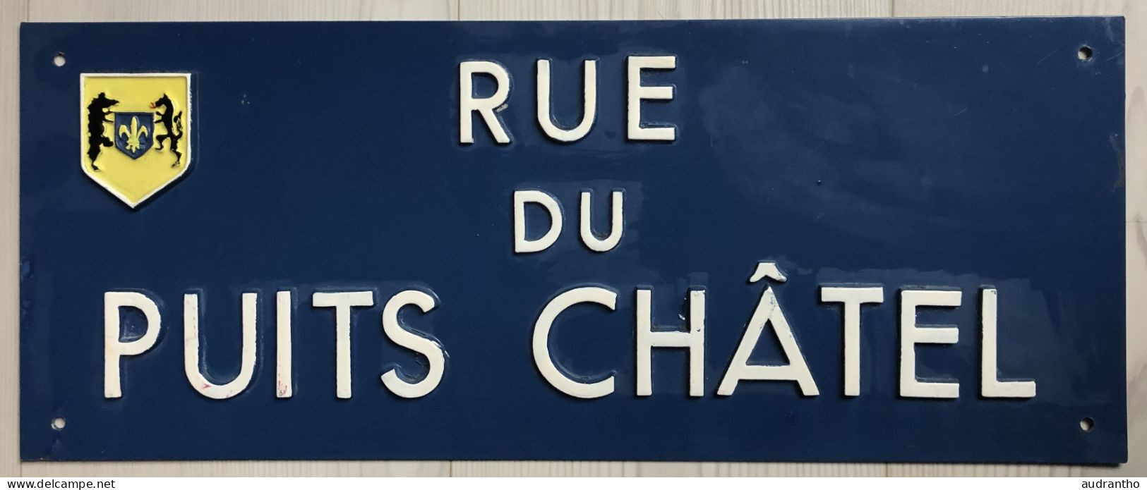 Grande Plaque De Rue En Métal - BLOIS - Loir-et Cher - 41 - Rue Du Puits Châtel Avec Blason De BLOIS - Targhe In Lamiera (a Partire Dal 1961)