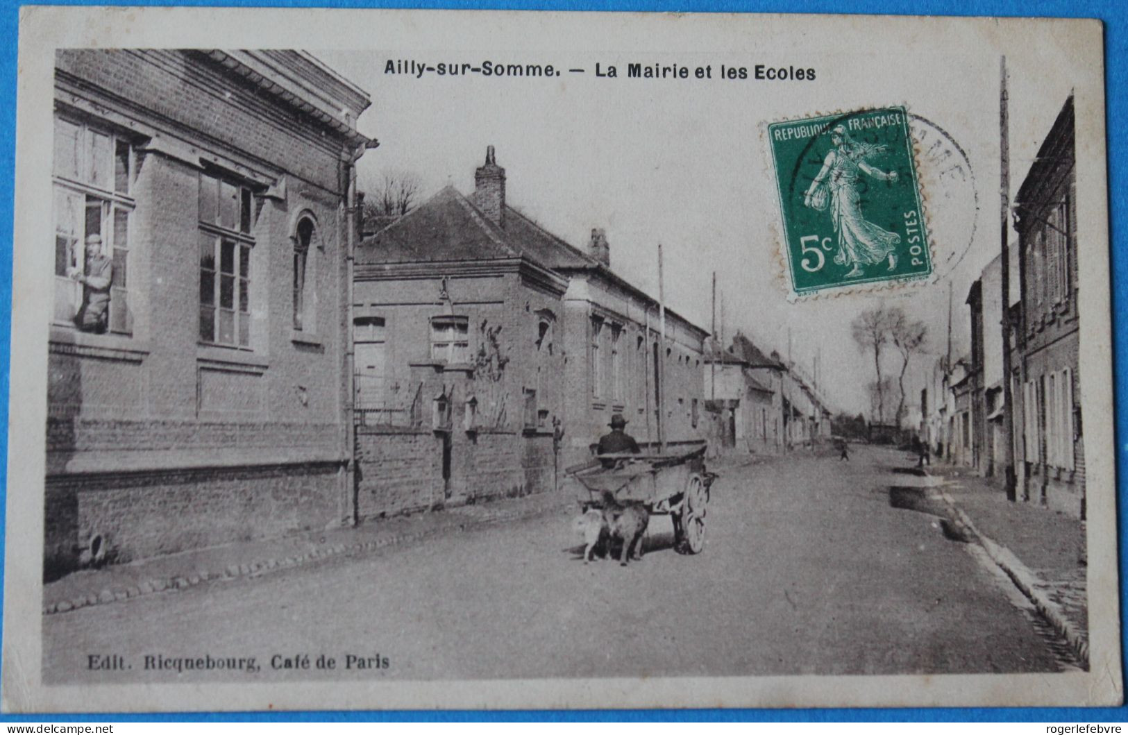 Cpa D Ailly Sur Somme La Mairie Et Les Ecoles - Ailly Sur Noye