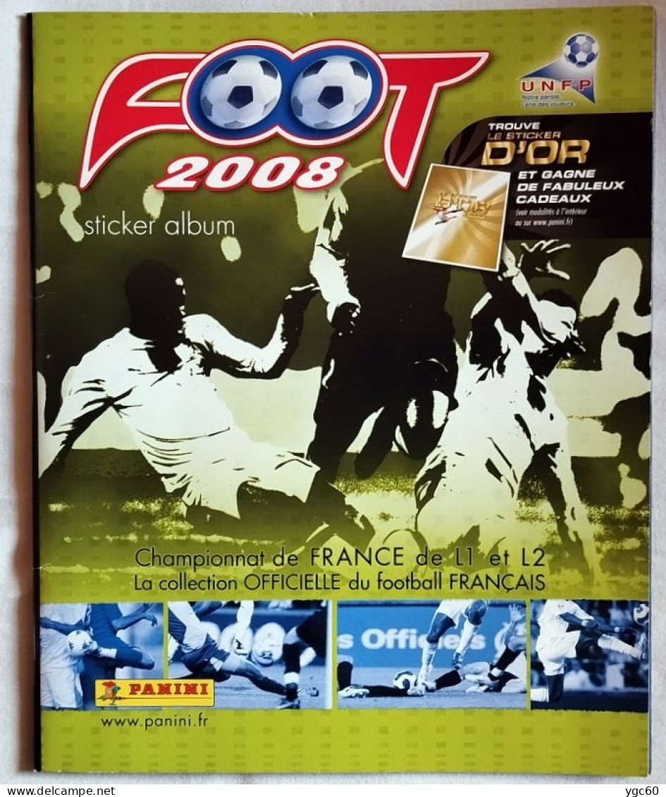 PANINI - ALBUM FOOT 2007/2008 AVEC 19 STICKERS DÉJÀ COLLÉS (voir Liste) - Edition Française