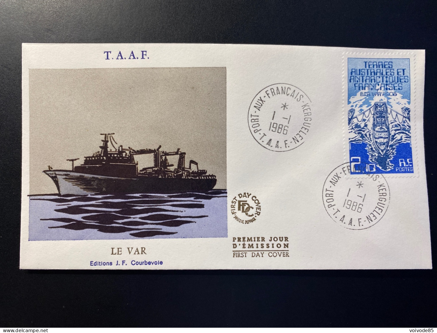 Enveloppe 1er Jour "Navires De Liaison : Le Var" - 01/01/1986 - 120 - TAAF - Iles Kerguelen - Bateaux - FDC