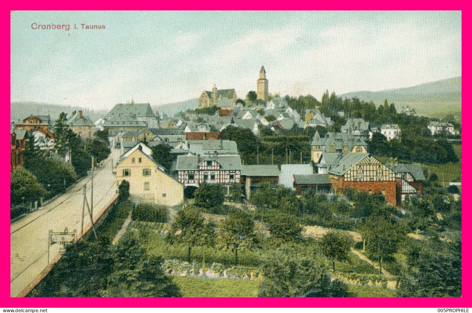 * Cronberg I. Taunus * Kronberg - Vue Générale - Colorisée - 1910 - Kronberg