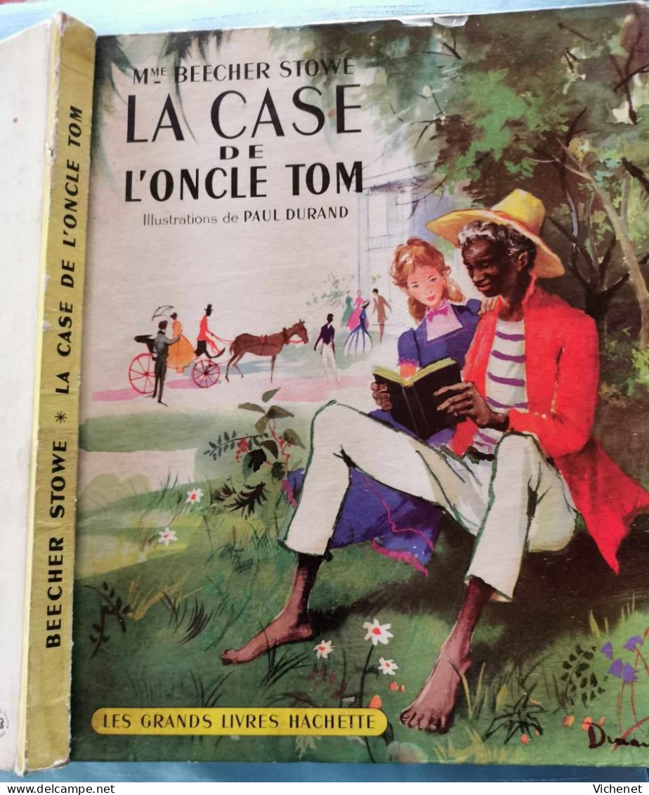 Beecher Stowe - La Case De L' Oncle Tom - Illustrations P. Durand - Hachette