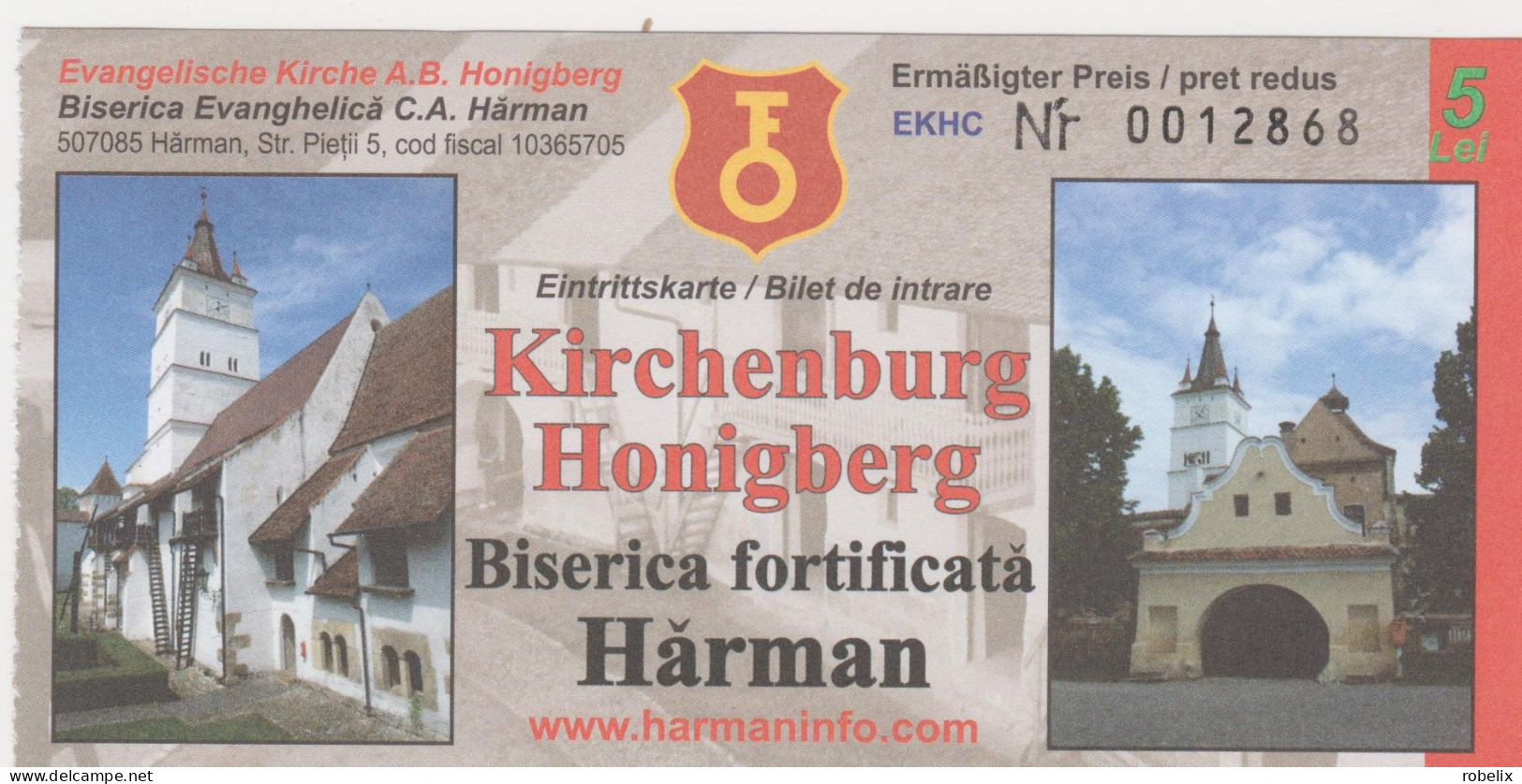 ROMANIA - HARMAN ( HONIGBERG ) - The Evangelical Fortified Church -  Kirchenburg Honigberg, - Entry Ticket X 2 - Eintrittskarten