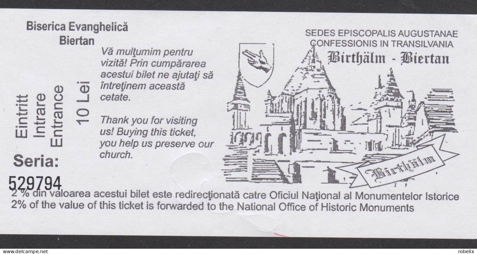 ROMANIA - BIERTAN (BIRTHALM) - The Evangelical  Church - Die Evangelische Kirche - L'Eglise Evangélique -Entry Ticket X3 - Tickets D'entrée