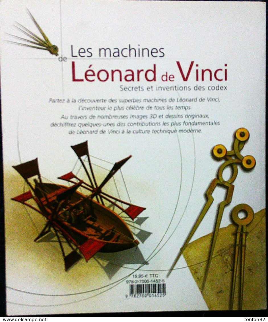 Les MACHINES De LÉONARD DE VINCI - Secrets Et Inventions Des Codex - Éditions GRÜND - ( 2005 ) . - Sciences