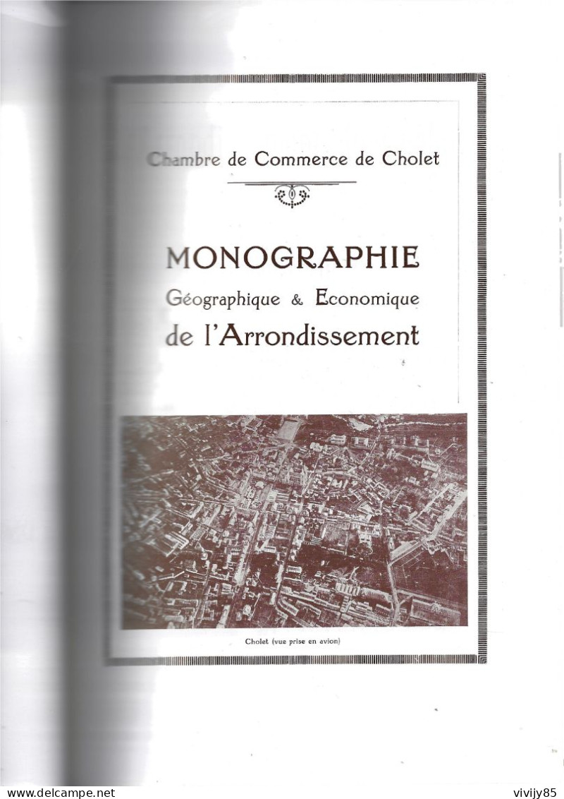 49 -Livre Rare"CHOLET Et Son Arrondissement"( Monographie )-BEAUPREAU-CHEMILLE-MONTFAUCON-CHAMPTOCEAUX - Pays De Loire