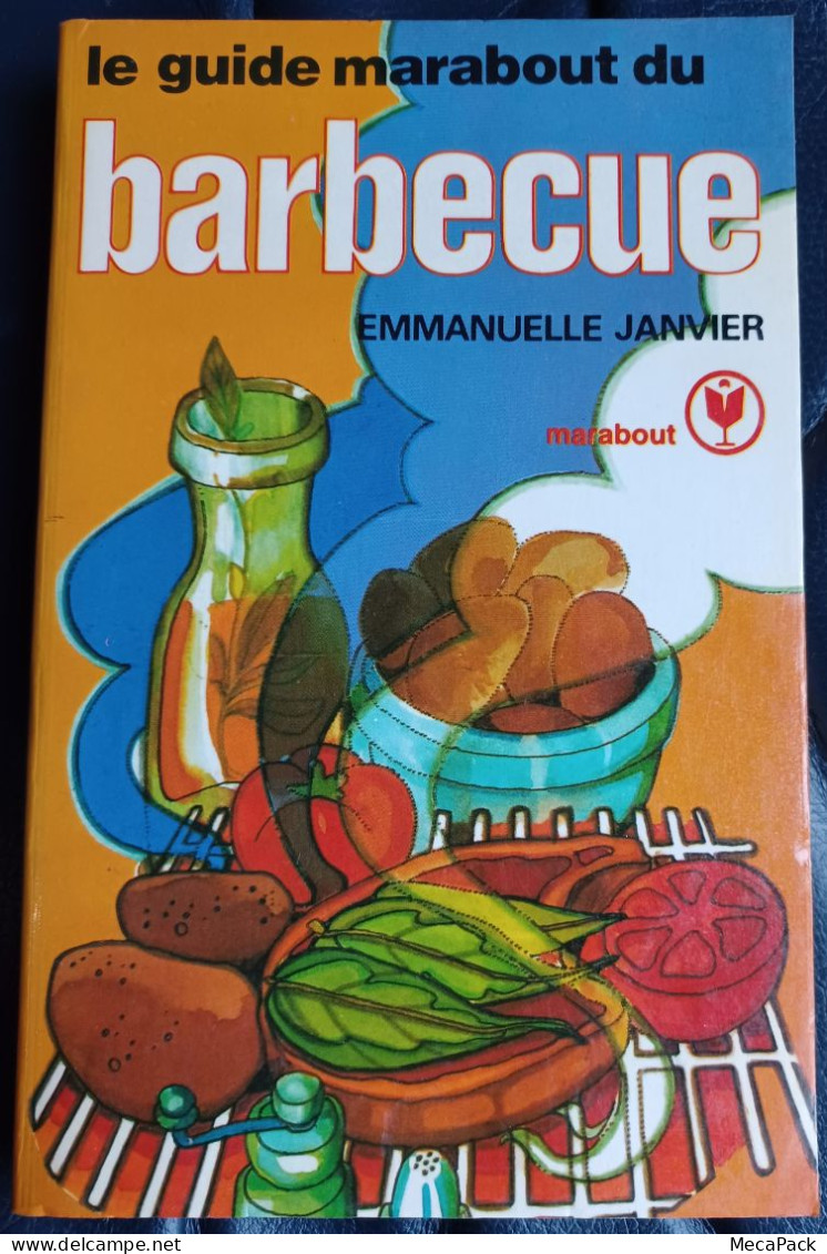 Le Guide Marabout Du Barbecue - Emmanuelle Janvier (1979) - Bricolage / Técnico