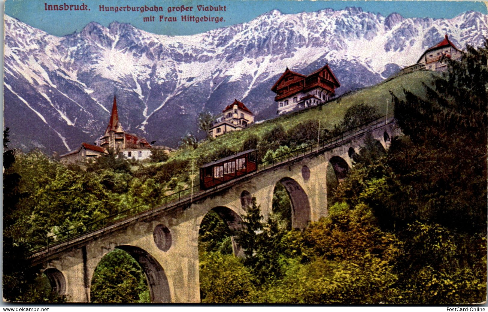 49348 - Tirol - Innsbruck , Hungerburgbahn Großer Viadukt Mit Frau Hittgebirge - Nicht Gelaufen  - Innsbruck