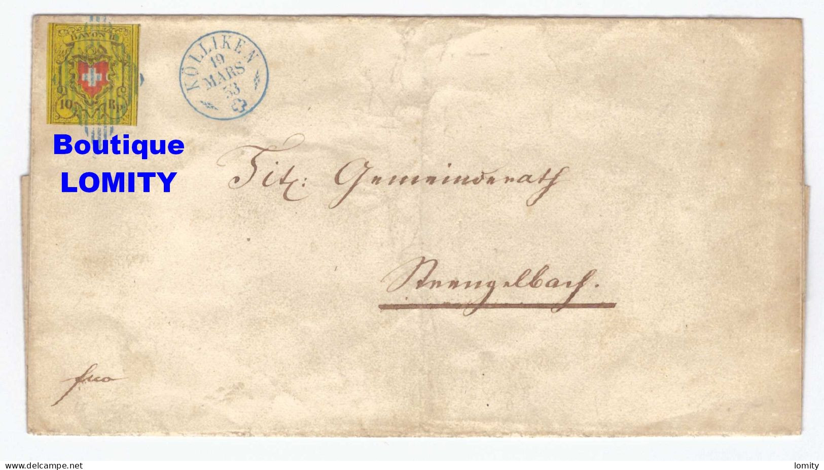 Suisse Lettre Timbre Rayon II 10 Rp Cachet Bleu Kolligen 19 Mars 1853 , YT N°15 - 1843-1852 Federal & Cantonal Stamps