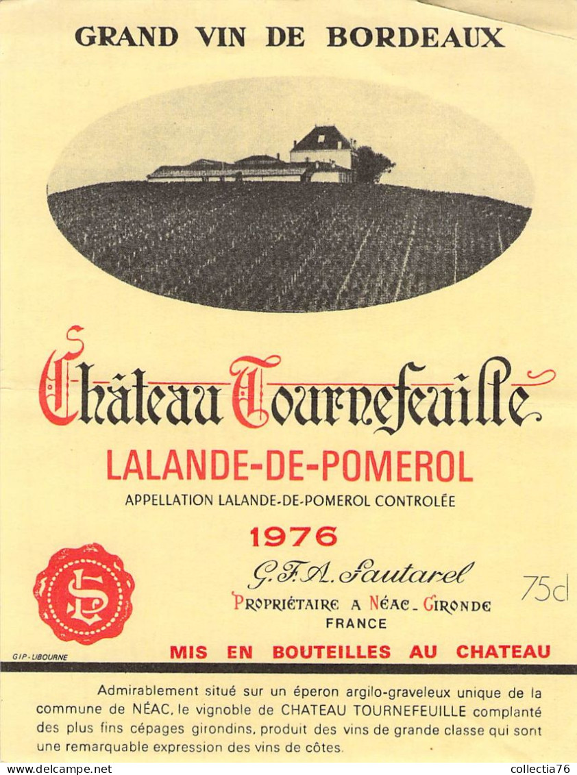 BISTROT ETIQUETTES ALCOOLS VINS BORDEAUX CHATEAU TOURNEFEUILLE POMEROL SAUTAREL 1976 9 X 12 CM - Alcoli E Liquori