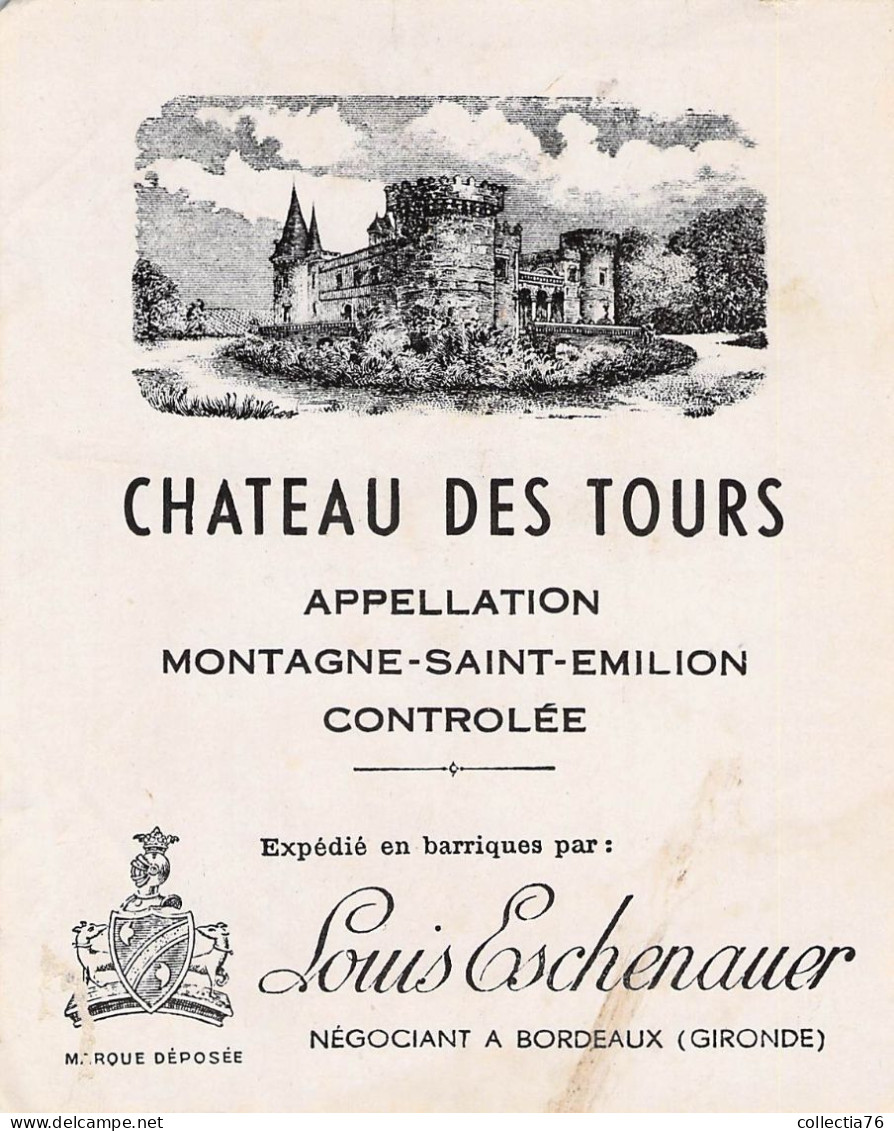 BISTROT ETIQUETTES ALCOOLS VINS SAINT EMILION CHATEAU DES TOURS ESCHENAUER 9 X 12 CM - Alcoholes Y Licores