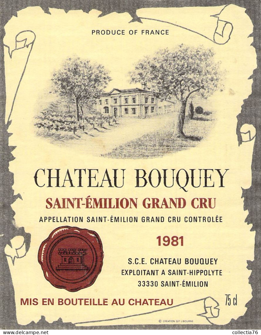 BISTROT ETIQUETTES ALCOOLS VINS SAINT EMILION CHATEAU BOUQUEY  1981 10 X 12 CM - Alcoholes Y Licores