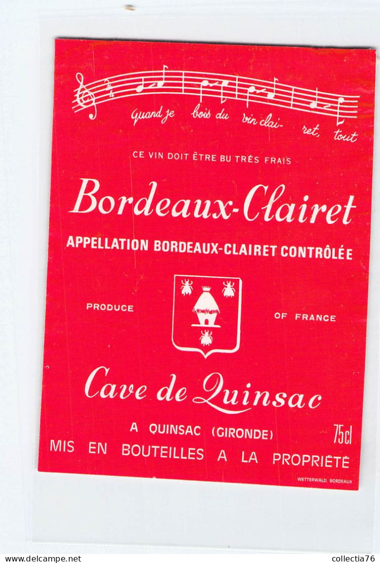 BISTROT ETIQUETTES ALCOOLS VINS BORDEAUX CLAIRET CAVE DE QUINSAC 10 X 12 CM - Alcoli E Liquori