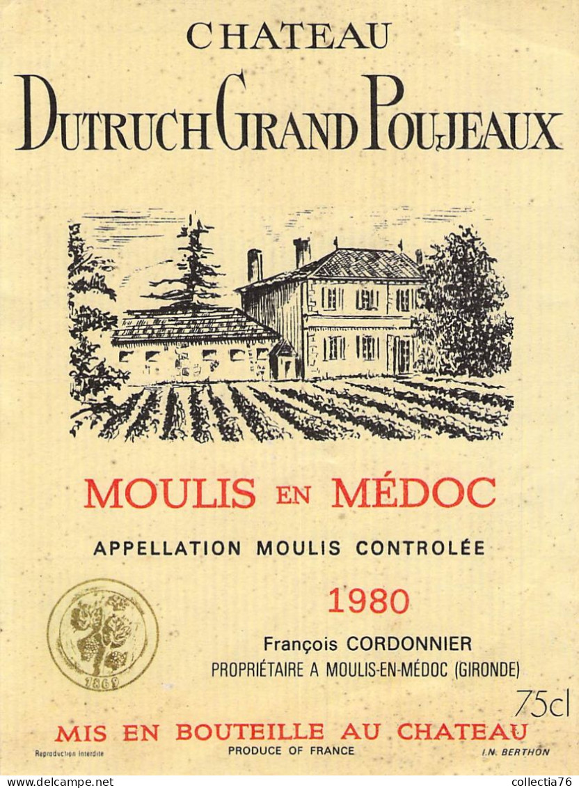 BISTROT ETIQUETTES ALCOOLS VINS MOULIS CHATEAU DUTRUCH GRAND POUJEAUX CORDONNIER 1980 10 X 12 CM - Alcoholen & Sterke Drank