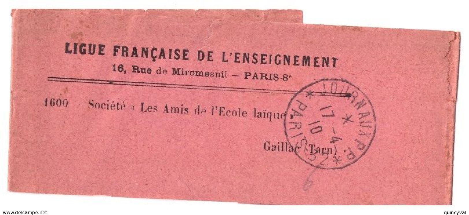 Bande Journal LIGUE FRANCAISE DE L'ENSEIGNEMENT Ob JOURNAUX P.P. PARIS 32 Ob 17 4 10 - Zeitungsmarken (Streifbänder)