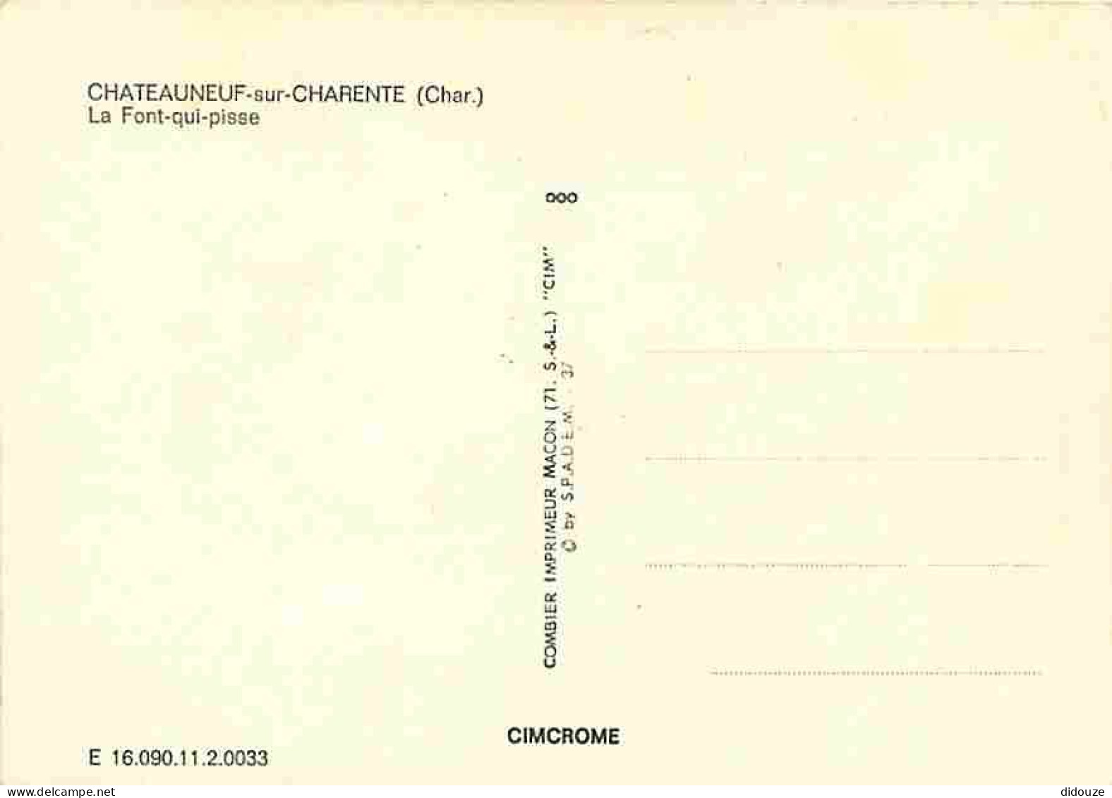 16 - Chateauneuf Sur Charente - La Font-qui-pisse - Carte Neuve - CPM - Voir Scans Recto-Verso - Chateauneuf Sur Charente