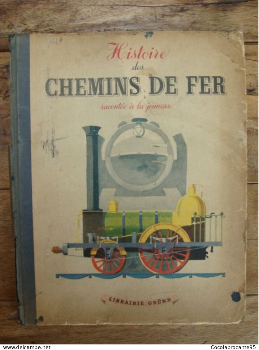 Album Illustré "Histoire Des Chemins De Fer" - Railway & Tramway