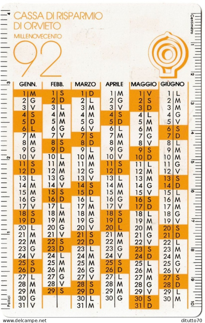 Calendarietto - Cassa Di Risparmio - Orvieto - Anno 1992 - Formato Piccolo : 1991-00