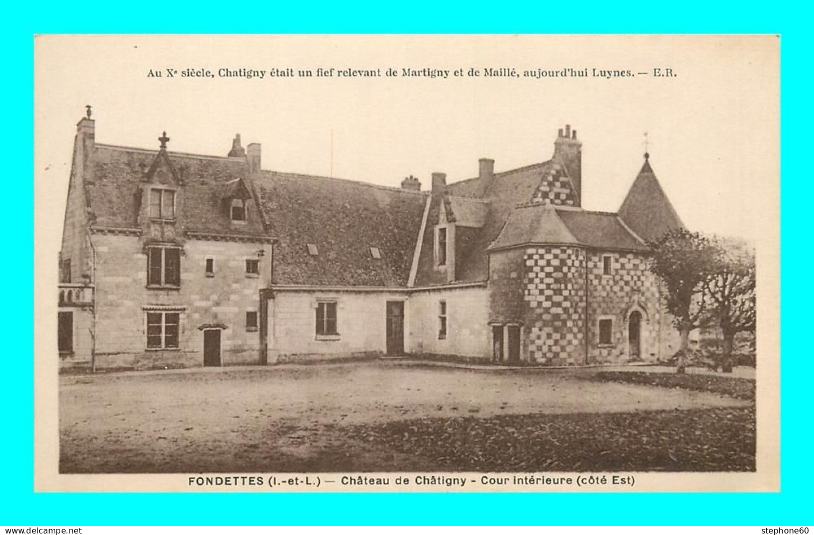 A935 / 111 37 - FONDETTES Chateau De CHATIGNY Cour Interieure - Fondettes