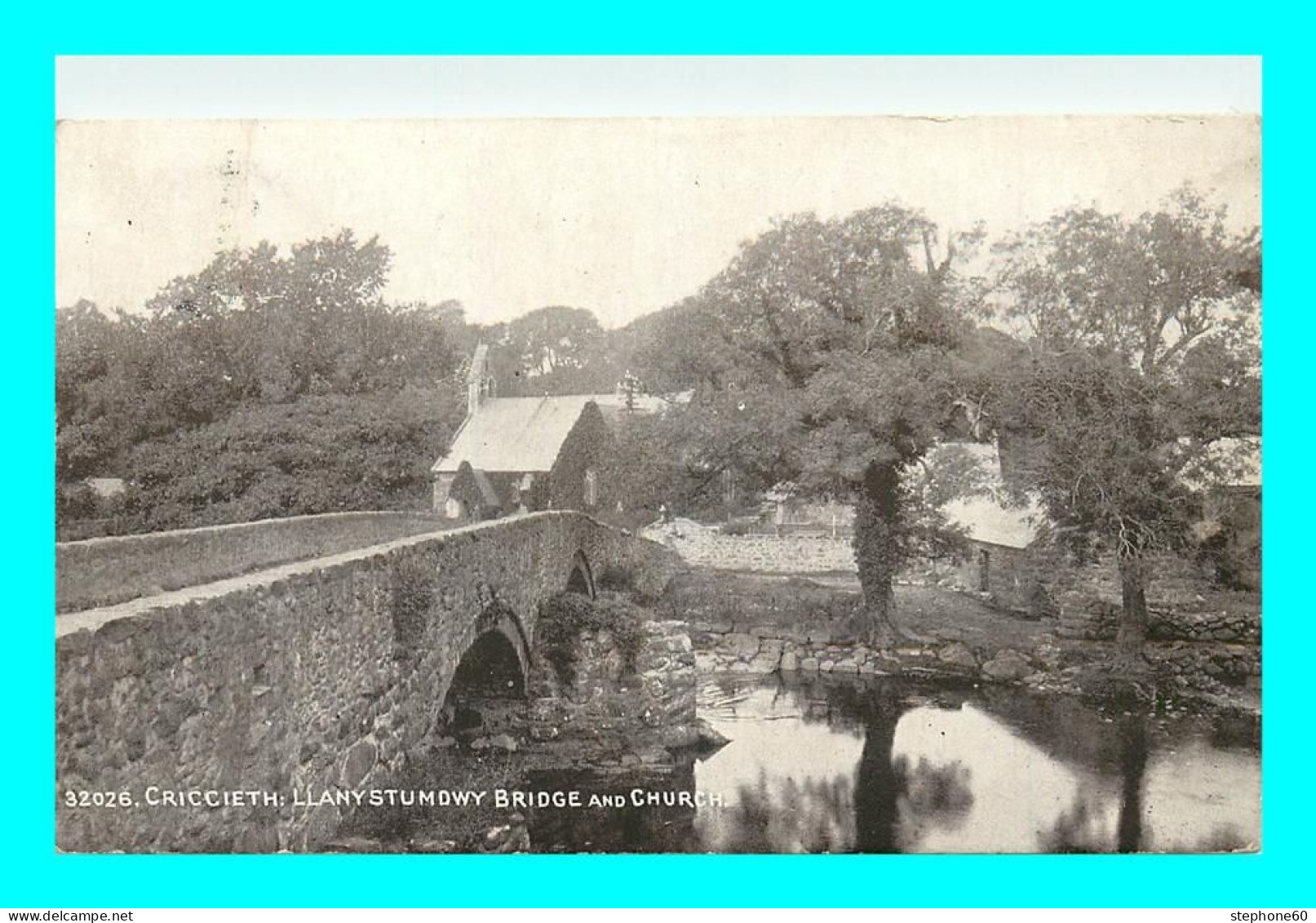 A923 / 301  CRICCIETH Llanystumdwy Bridge And Church - Caernarvonshire