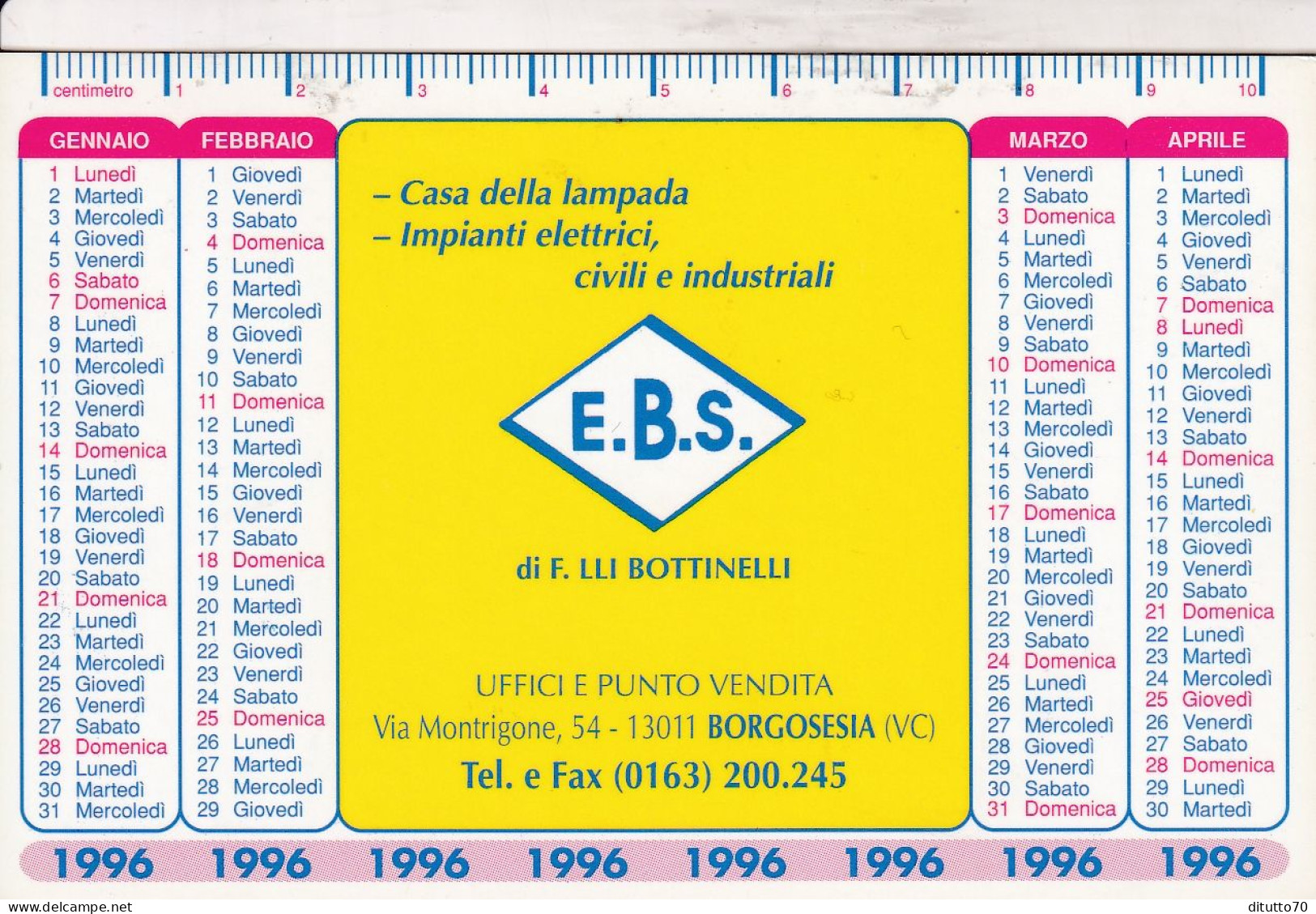 Calendarietto - E.B.S. - Casa Della Lampada - F.lli Bottinelli - Borgosesia - Vicenza - Anno 1996 - Petit Format : 1991-00