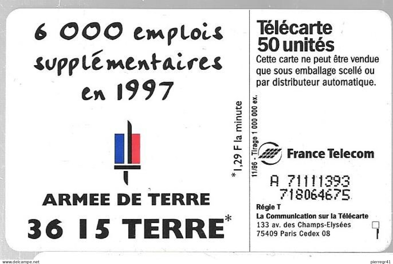 CARTE-PUBLIC-F707A-50U-11/96-ARMEE  DE TERRE-VERSO TRAIT NOIR-DN°SERIE 71111393/718064675-JD-UTILISE- TBE - 1996