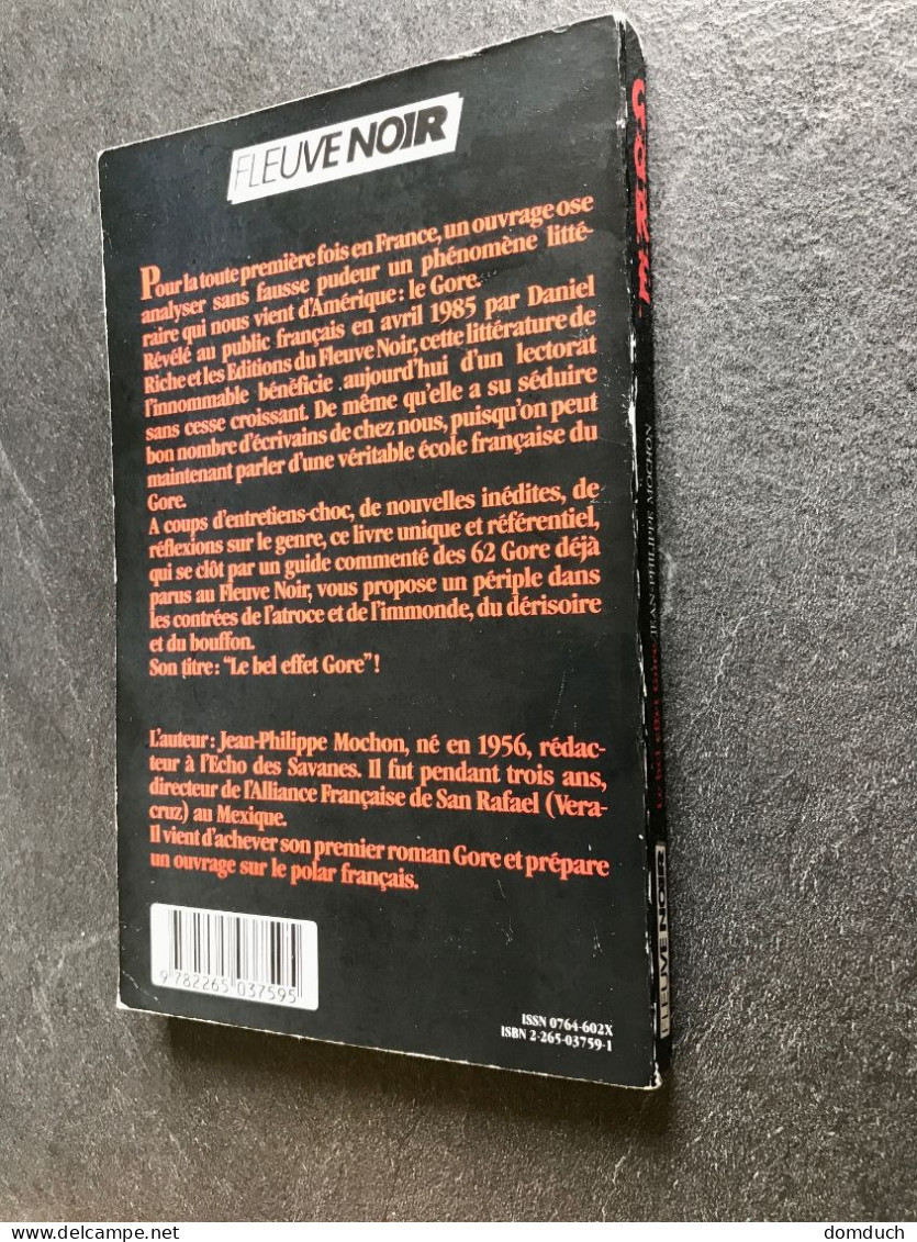 FLEUVE NOIR GORE     AUTOPSIE D’UNE COLLECTION    Le Bel Effet GORE    Jean-Philippe MOCHON - Fantásticos