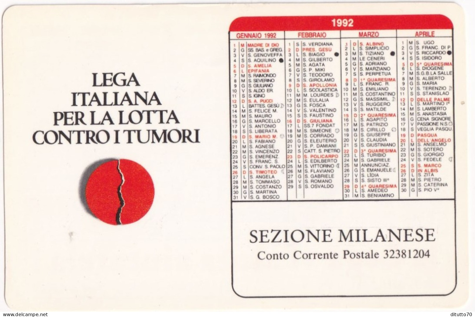 Calendarietto - Lega Italiana Per La Lotta Contro I Tumori - Sezione Milanese  - Anno 1992 - Petit Format : 1991-00