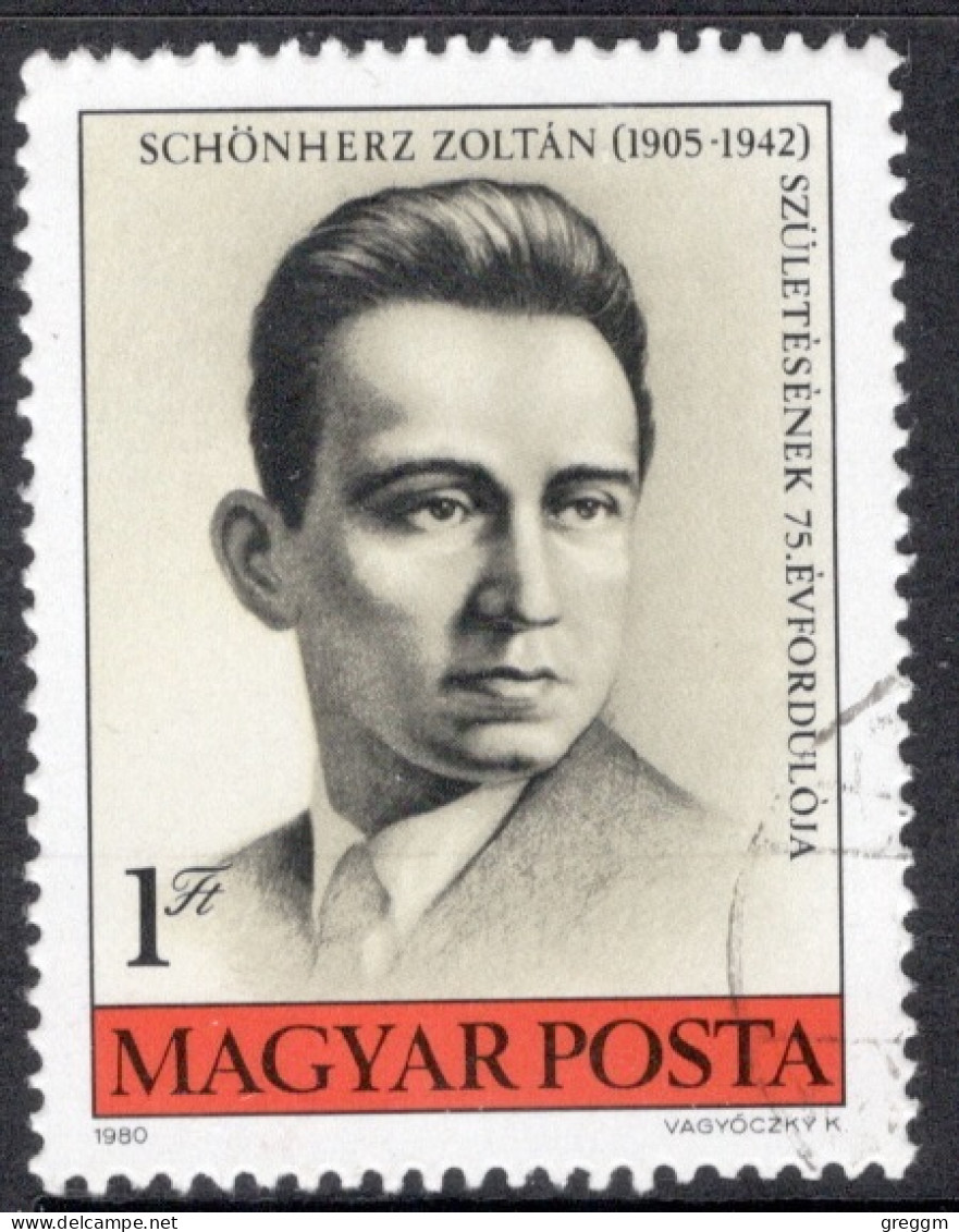 Hungary 1980  Single Stamp Celebrating The 75th Anniversary Of The Birth Of Zoltan Schonherz, 1905-1942 In Fine Used - Oblitérés