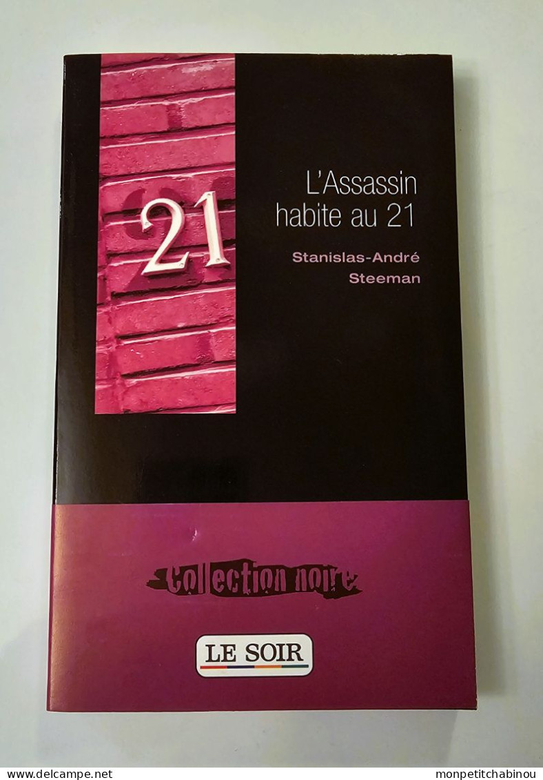 Livre De Poche STANISLAS-ANDRÉ STEEMAN : L'assassin Habite Au 21 (NEUF) - Schwarzer Roman