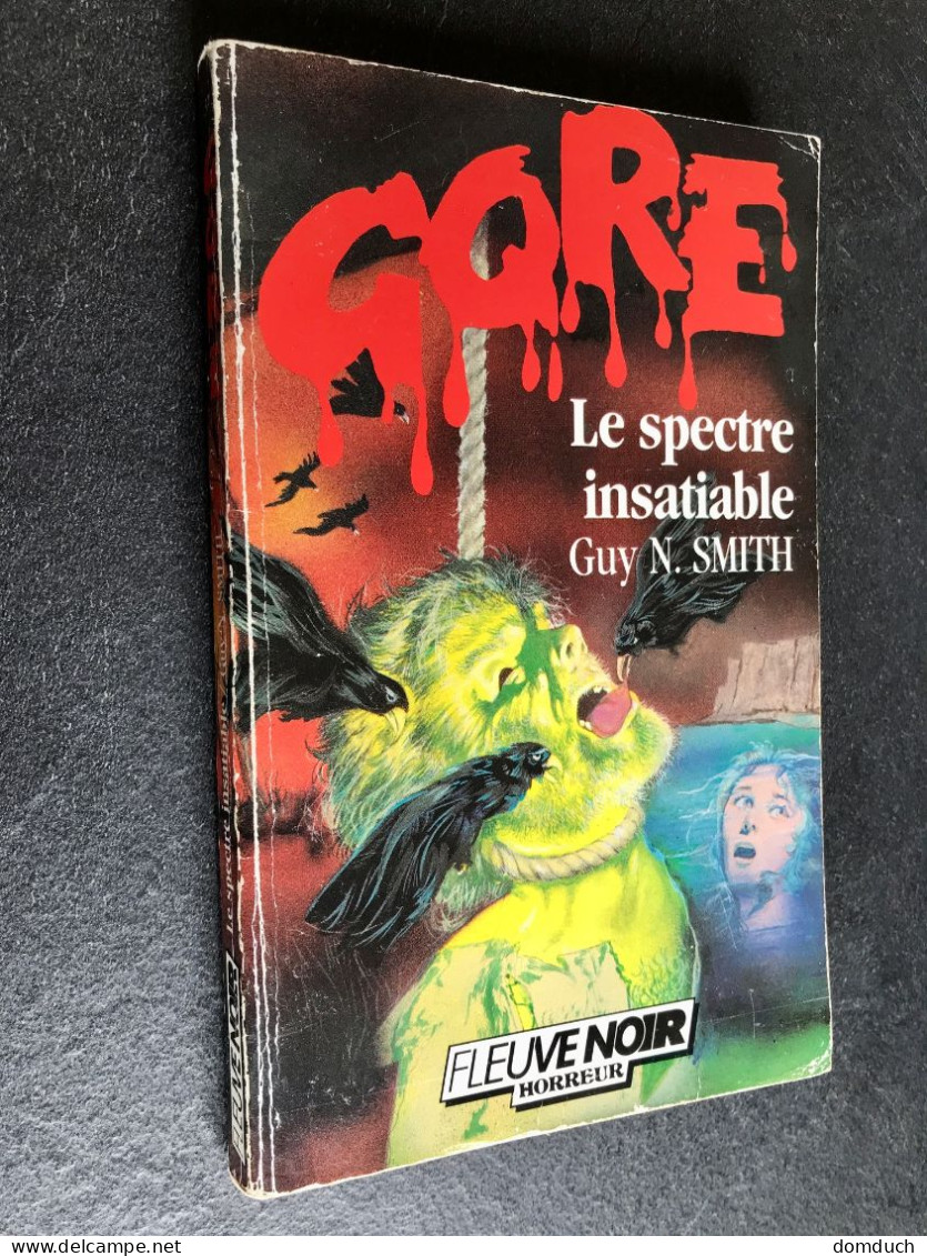 FLEUVE NOIR GORE N° 37    Le Spectre Insatiable    Guy N. SMITH - Fantasy