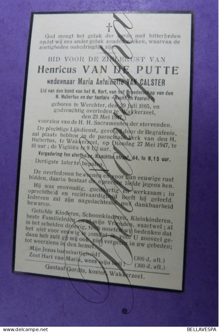 Henricus VAN DE PUTTE Echt M.VAN CALSTER Werchter 1865-Wakkerzeel 1947 - Obituary Notices