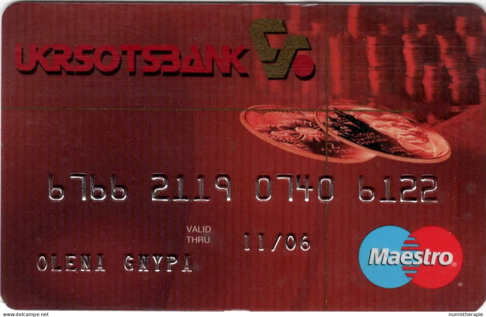 UKRSOTSBANK Maestro : Ukraine 2006 - Credit Cards (Exp. Date Min. 10 Years)