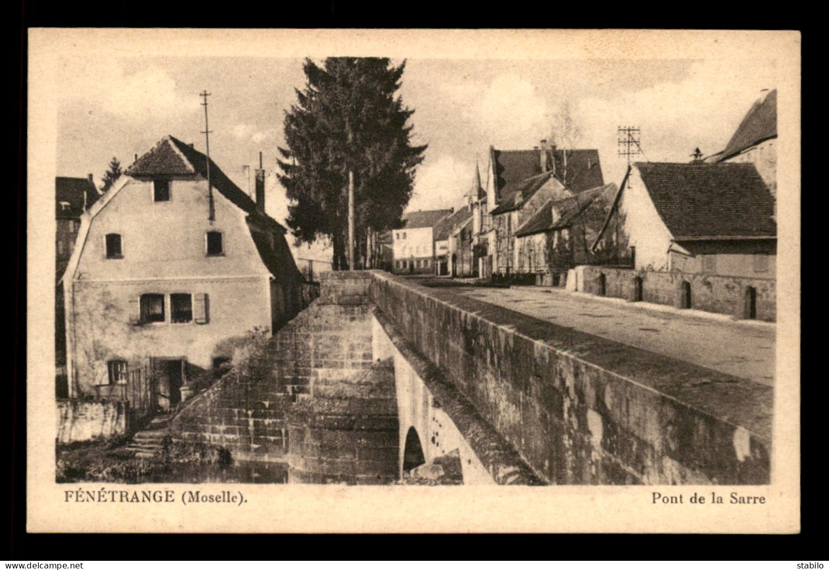 57 - FENETRANGE - PONT DE LA SARRE - Fénétrange