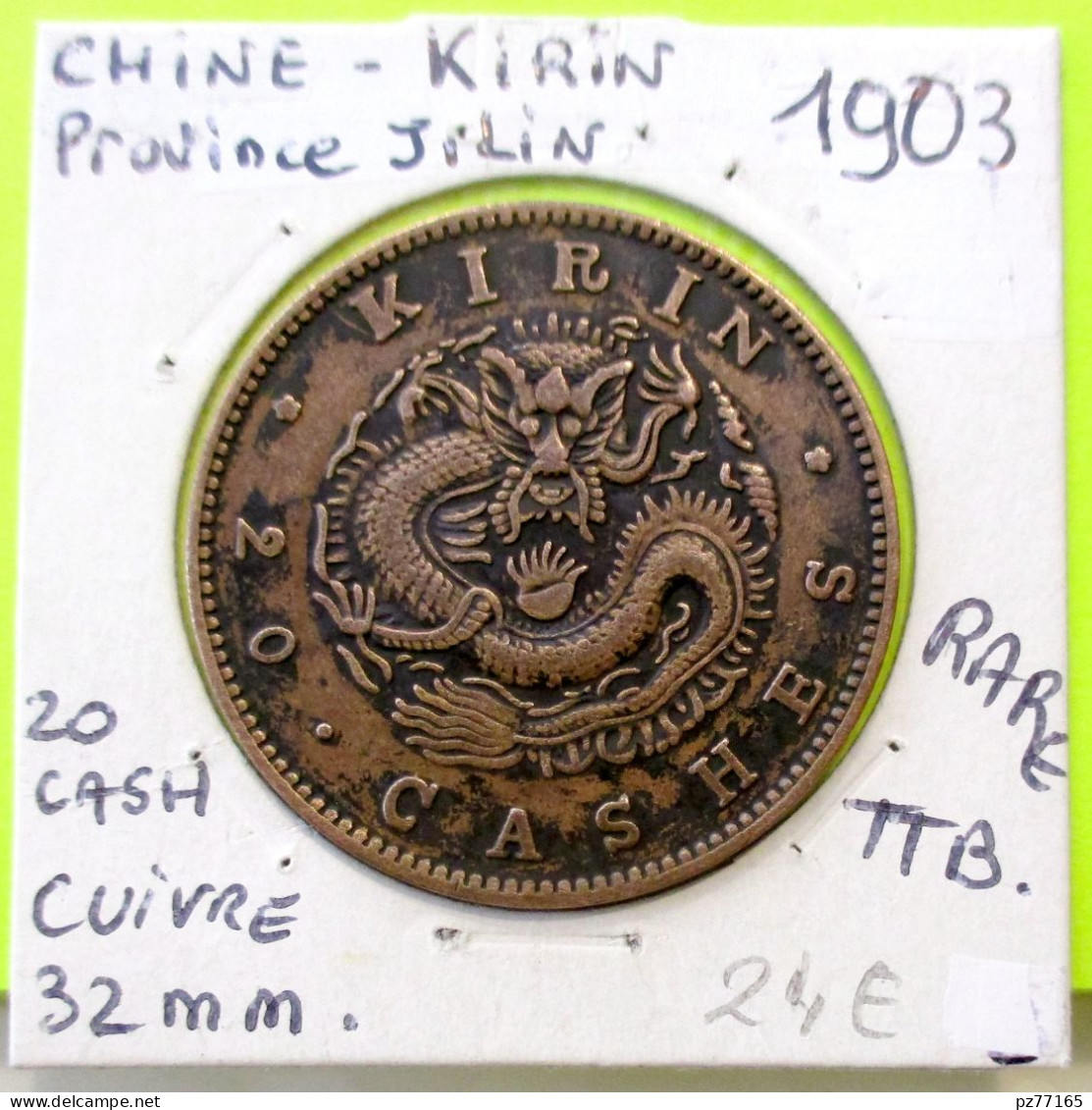 CHINE. Province KIRIN. 20 CASH 1903. Voir 2 Photos. - Chine