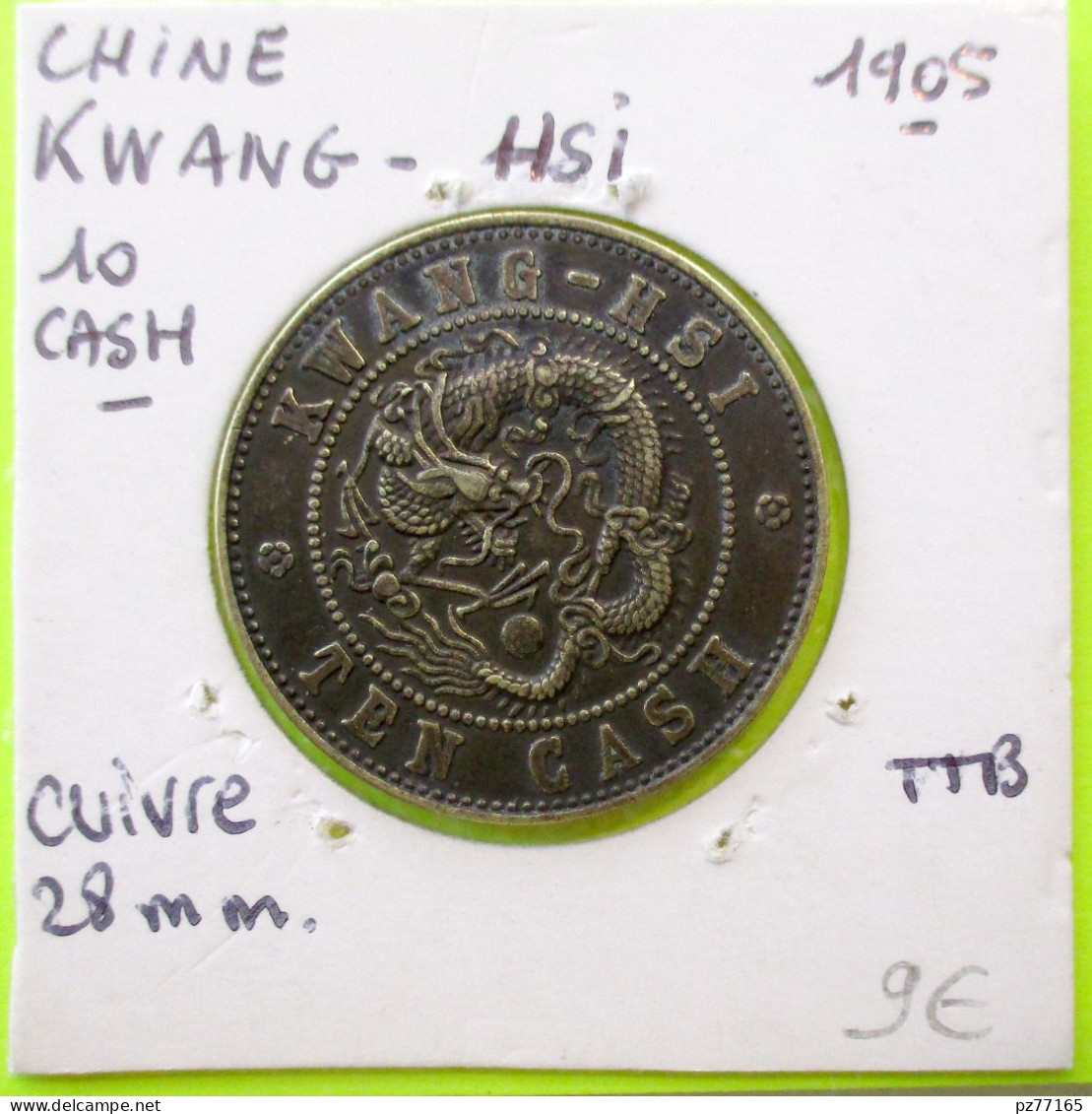 CHINE. Province KWANG HSI. 10 CASH 1905. Voir 2 Photos. - China