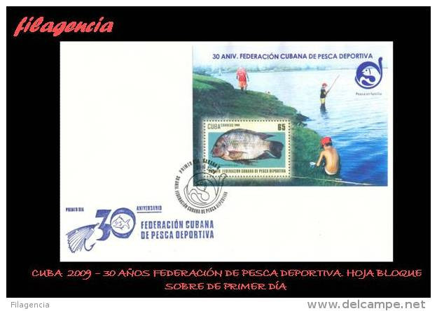 AMERICA. CUBA SPD-FDC. 2009 30 ANIVERSARIO DE LA FEDERACIÓN DE PESCA DEPORTIVA. HOJA BLOQUE - FDC