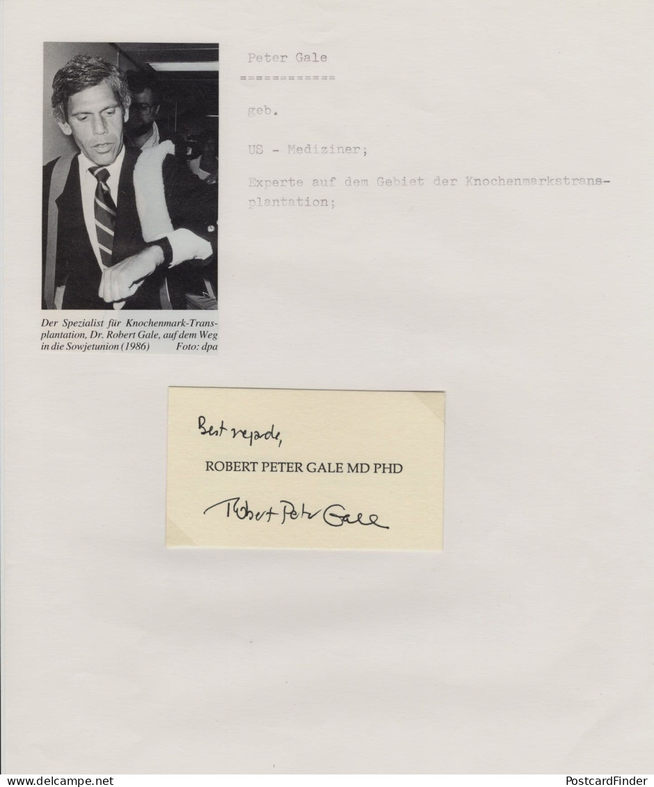 Robert Peter Gale Chernobyl American Dr Physician Autograph - Erfinder Und Wissenschaftler