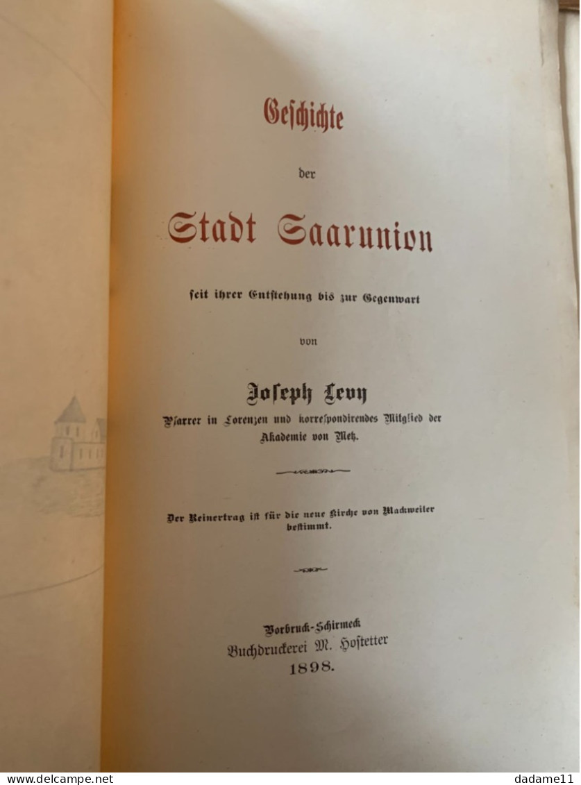 Histoire De La Ville De Sarre Union Par Joseph Lévy 1898 - Libros Antiguos Y De Colección