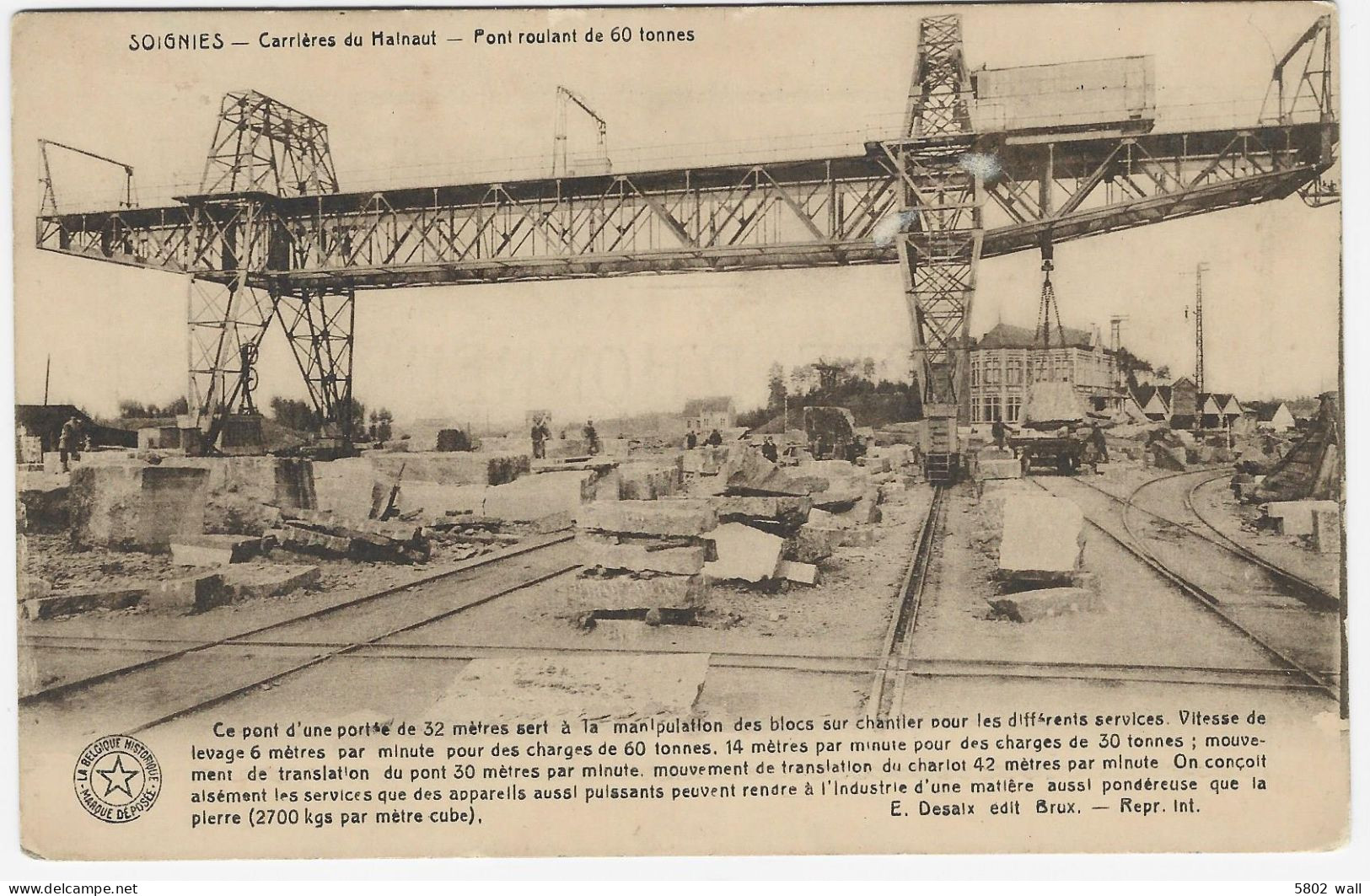 SOIGNIES - CARRIERES DU HAINAUT : Pont Roulant De 60 Tonnes - Soignies