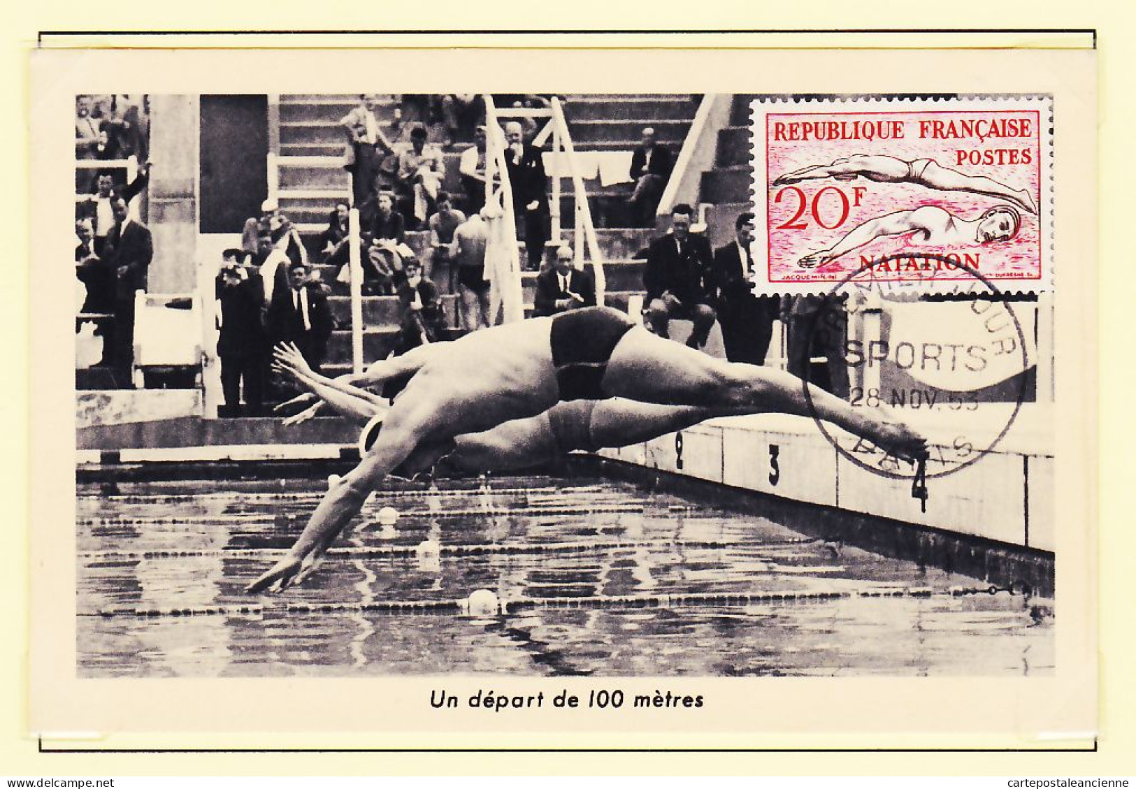 29506 / ⭐ NATATION Un Départ De 100 Mètres Premier 1er Jour Sports PARIS 28 Novembre 1953 Touring Club FRANCE N° 071401 - Swimming