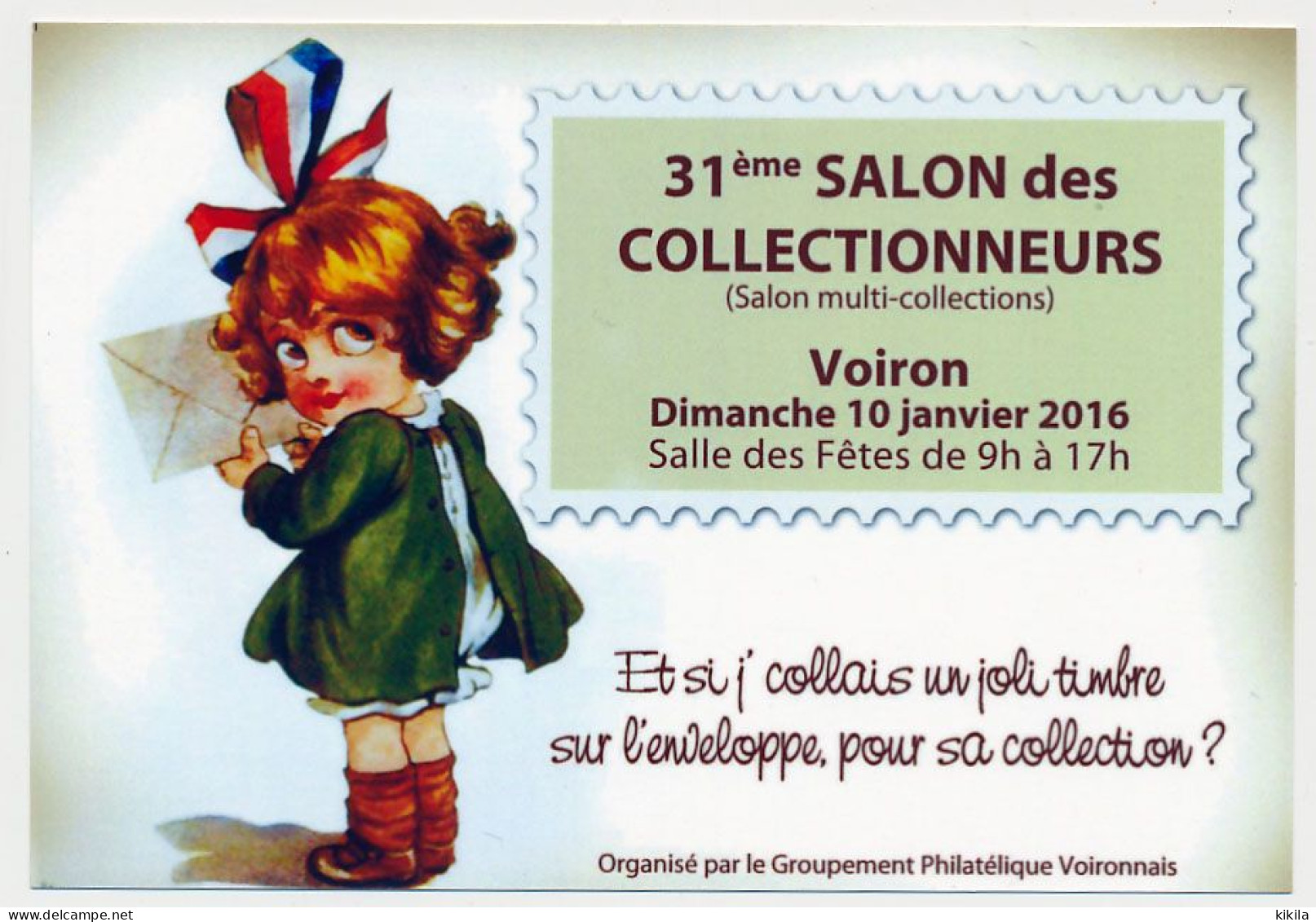 CPM 10.5 X 15  Isère VOIRON  31° Salon Des Collectionneurs 10 Janvier 2016  Fillette Et Si Je Collais Un Joli Timbre...? - Expositions